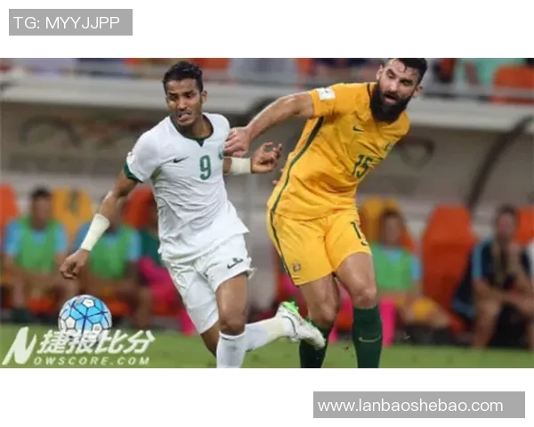 阿联酋与沙特精彩对决比分直播全程跟踪与分析 阿联酋与沙特精彩对决比分直播全程跟踪与分析